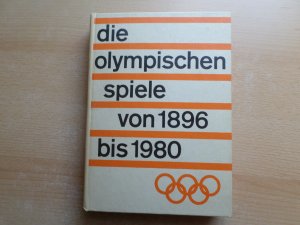 gebrauchtes Buch – Volker Kluge – Die Olympischen Spiele von 1896 bis1980