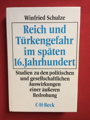 Reich und Türkengefahr im späten 16. Jahrhundert (ISBN 9786139068654)