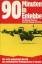 gebrauchtes Buch – Stevenson, William - Dan – 90 Minuten in Entebbe