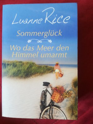 gebrauchtes Buch – Luanne Rice – Sommerglück + Wo das Meer den Himmel umarmt