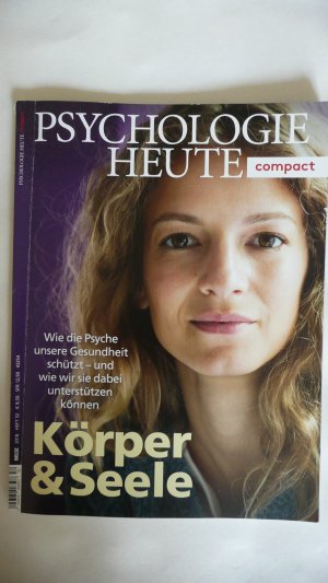 gebrauchtes Buch – Psychologie Heute,  Heft 52 2018,  Körper und Seele