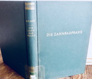 Die Zahnradpraxis. Band I. Geradzahn-Stirnräder .