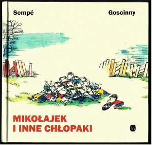 gebrauchtes Buch – Goscinny, Rene; Sempe – Mikolajek i inne chlopaki