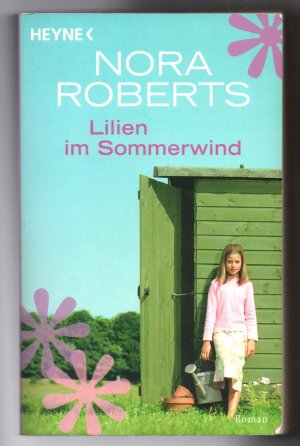 gebrauchtes Buch – Nora Roberts – Lilien im Sommerwind