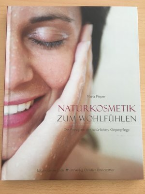 gebrauchtes Buch – Maria Pieper – Naturkosmetik zum Wohlfühlen