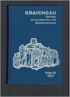 gebrauchtes Buch – Arnold Scheuerbrandt – Kraichgau. Beiträge zur Landschafts- und Heimatforschung