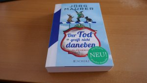 gebrauchtes Buch – Jörg Maurer – Der Tod greift nicht daneben - Alpenkrimi