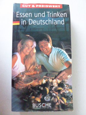 Gut & Preiswert Essen und Trinken in über 1.300 Gasthäusern. Bundesrepublik Deutschland. TB