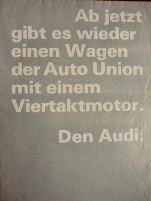 Ab jetzt gibt es wieder einen Wagen der Auto Union mit einem Viertaktmotor. Den Audi.