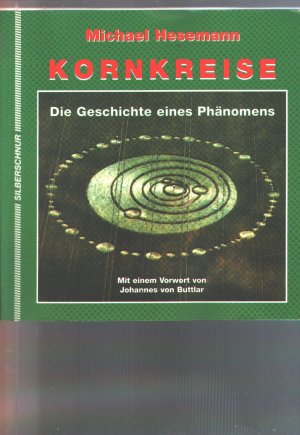 Kornkreise Die Geschichte eines Phänomens