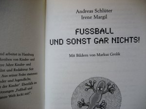 gebrauchtes Buch – Schlüter, Andreas; Margil, Irene – Fußball und sonst gar nichts!