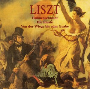 Liszt: Hunnenschlacht; Die Ideale; Von der Wiege bis zum Grabe / Budapest Symphony Orchestra, Arpád Joó