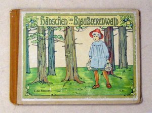 Hänschen im Blaubeerenwald. Ein neues Bilderbuch mit 16 Bildern von E. Beskow.