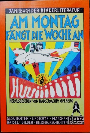 Am Montag Fangt Die Woche An Geschichten Bilder Texte Szenen