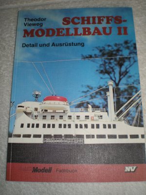 gebrauchtes Buch – Theodor Vieweg – Trilogie Schiffsmodellbau