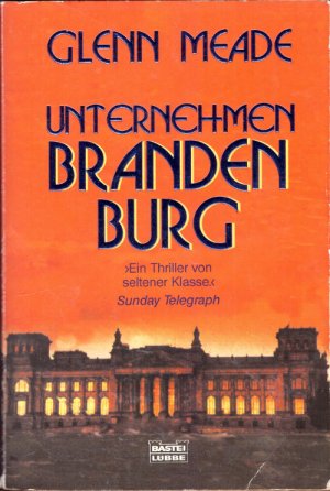 gebrauchtes Buch – Glenn Meade – Unternehmen Brandenburg