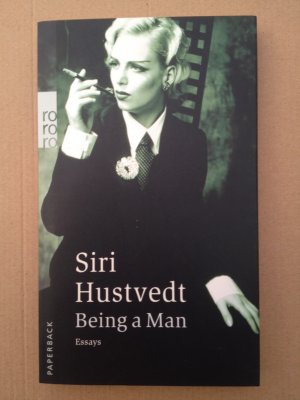 gebrauchtes Buch – Siri Hustvedt – Being a Man - signiert