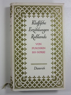 Klassische Erzählungen Russlands. Von Puschkin bis Gorki