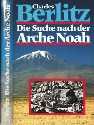 Die Suche nach der Arche Noah - Bibel Sintflut