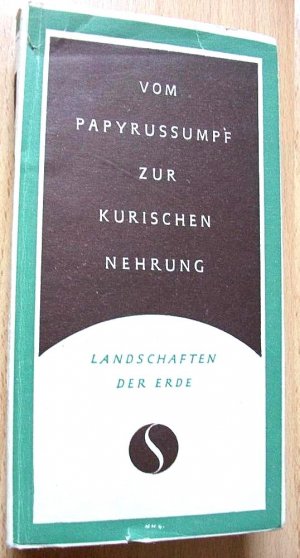 antiquarisches Buch – Vom Papyrussumpf zur Kurischen Nehrung - Landschaften der Erde