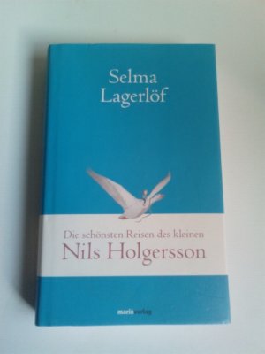 gebrauchtes Buch – Selma Lagerlöf – Die schönsten Reisen des kleinen Nils Holgersson