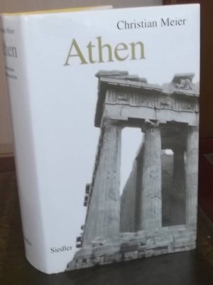 Athen Ein Neubeginn der Weltgeschichte