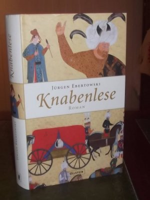 gebrauchtes Buch – Jürgen Ebertowski – Knabenlese. Christliche Sklaven -Osmanisches Reich