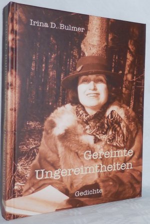 Gereimte Ungereimtheiten. Gedichte - signiert