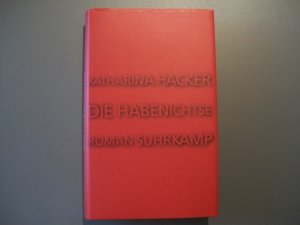 gebrauchtes Buch – Katharina Hacker – Die Habenichtse