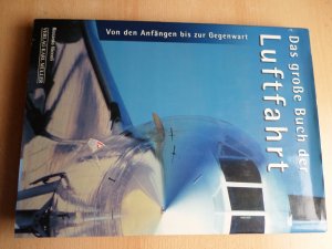 gebrauchtes Buch – Das große Buch der Luftfahrt