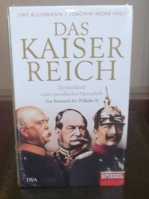 Das Kaiserreich: Deutschland unter preußischer Herrschaft -HC