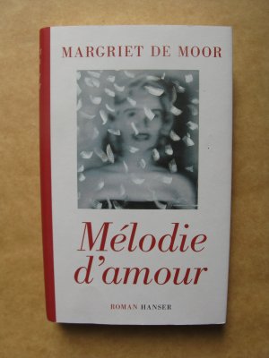 Mélodie d'amour. Signierte Erstauflage