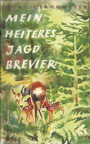 Mein heiteres Jagdbrevier