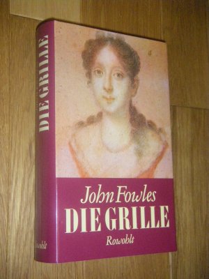 gebrauchtes Buch – John Fowles – Die Grille