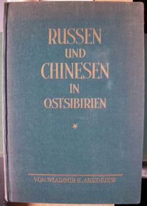 Russen und Chinesen in Ostsibirien