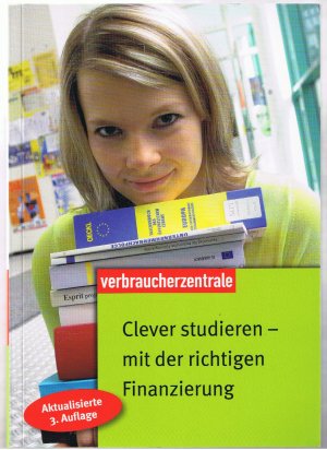 Clever studieren - mit der richtigen Finanzierung