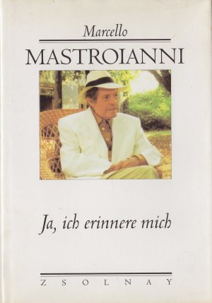 gebrauchtes Buch – Marcello Mastroianni – Ja, ich erinnere mich (Marcello Mastroianni)