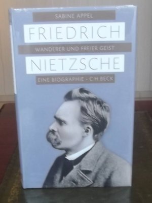 gebrauchtes Buch – Sabine Appel – Friedrich Nietzsche Wanderer und freier Geist  -Philosoph, Psychologe, Antichrist NEU OVP