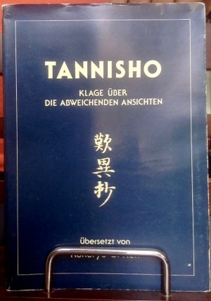 Tannisho-Klage über die abweichenden Ansichten