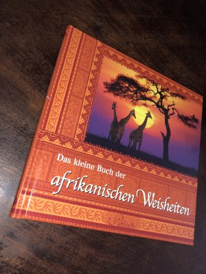 gebrauchtes Buch – Das kleine Buch der afrikanischen Weisheiten