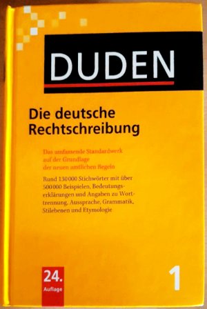 gebrauchtes Buch – Dudenredaktion – Der Duden in 12 Bänden. Das Standardwerk zur deutschen Sprache / Die deutsche Rechtschreibung