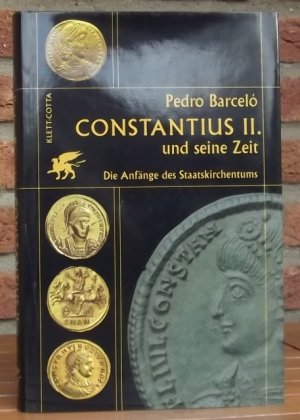 gebrauchtes Buch – Pedro Barceló – Constantius II. und seine Zeit