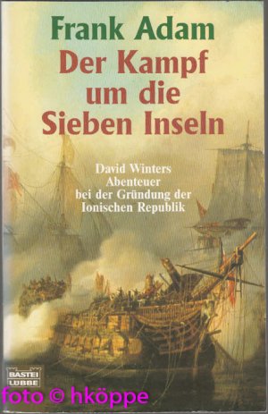 gebrauchtes Buch – Frank Adam – Der Kampf um die Sieben Inseln : Roman.