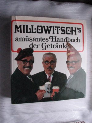 antiquarisches Buch – Willy Millowitsch; Hannes W – Millowitsch's Amüsantes Handbuch der Getränke