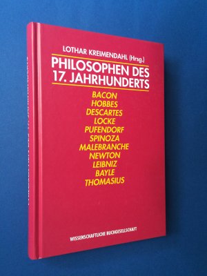 gebrauchtes Buch – Lothar Kreimendahl  – Philosophen des 17. Jahrhunderts. Eine Einführung