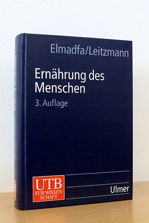 gebrauchtes Buch – Elmadfa, Ibrahim / – Ernährung des Menschen