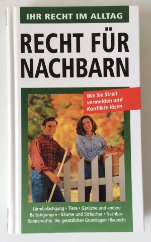 gebrauchtes Buch – Recht für Nachbarn