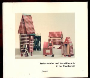 Freies Atelier und Kunsttherapie in der Psychiatrie - Aktuelle Konzepte im Vergleich. Dokumentation der Tagung im Alxianer-Krankenhaus vom 24.-26. Mai […]