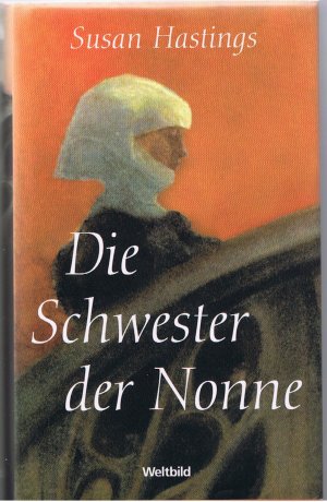 gebrauchtes Buch – Susan Hastings – Die Schwester der Nonne