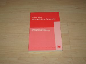 gebrauchtes Buch – Ingo von Münch – Rechtspolitik und Rechtskultur: Kommentare zum Zustand der Bundesrepublik Deutschland